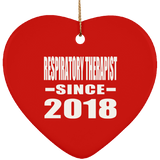 Respiratory Therapist Since 2018 - Heart Ornament