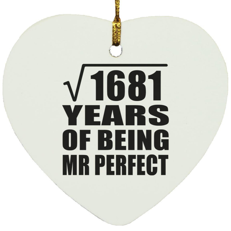 41st Anniversary Square Root of 1681 Years of Mr Perfect - Heart Ornament