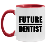 Future Dentist - 11oz Accent Mug Red