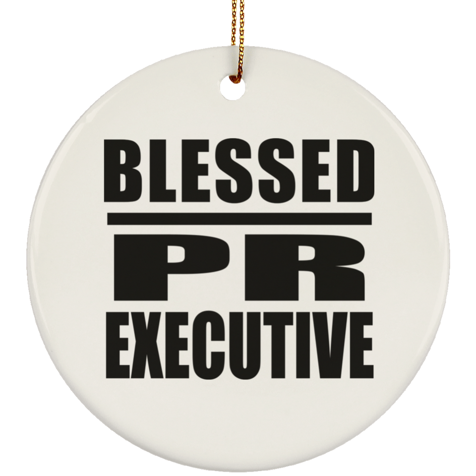 Blessed PR Executive - Circle Ornament