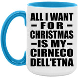 All I Want For Christmas Is My Cirneco Dell'etna - 15oz Accent Mug Blue
