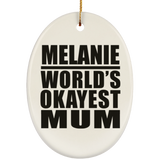 Melanie World's Okayest Mum - Oval Ornament