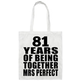 81st Anniversary 81 Years Of Being Mrs Perfect - Tote Bag White