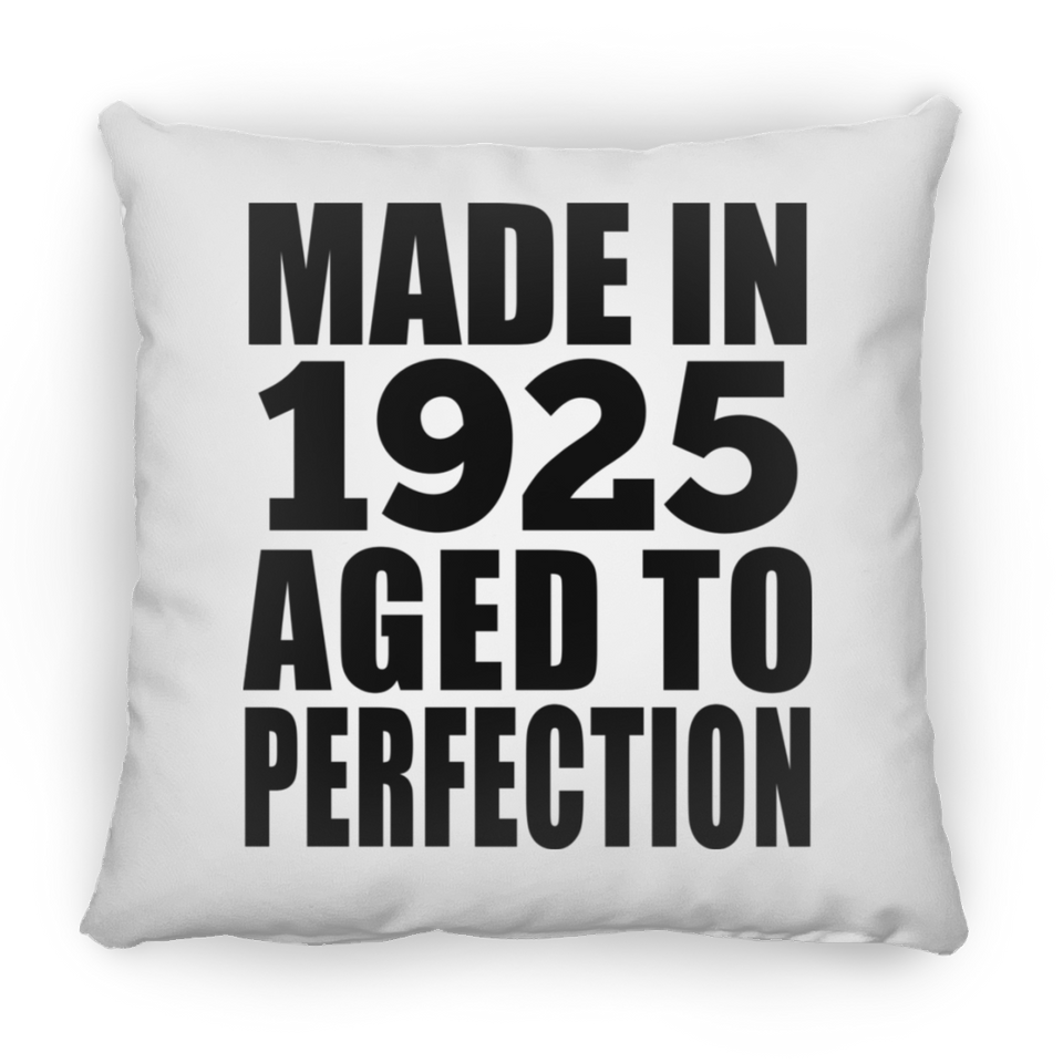 99th Birthday Made In 1925 Aged to Perfection - Throw Pillow