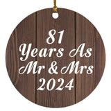 81st Anniversary 81 Years As Mr & Mrs 2024 - Circle Ornament D