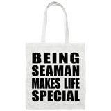 Being Seaman Makes Life Special - Tote Bag White