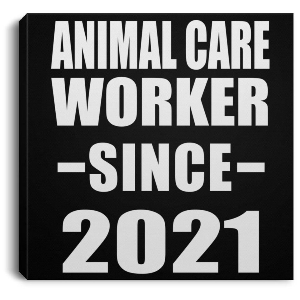 Animal Care Worker Since 2021 - Canvas Square