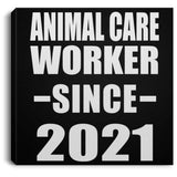 Animal Care Worker Since 2021 - Canvas Square