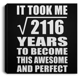 46th Birthday Took Square Root of 2116 Years To Awesome - Canvas Square