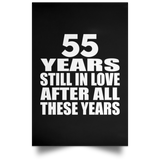 55th Anniversary 55 Years Still In Love After These Years - Poster Portrait