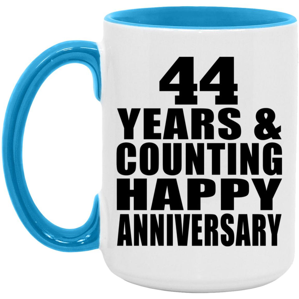 Happy 44th Anniversary 44 Years & Counting - 15oz Accent Mug Blue