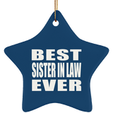 Best Sister In Law Ever - Star Ornament