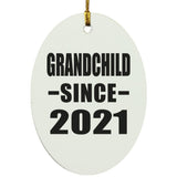 Grandchild Since 2021 - Oval Ornament