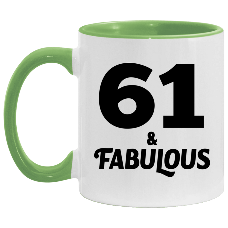61st Birthday 61 & Fabulous - 11oz Accent Mug Green