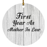 First Year As Mother In Law - Circle Ornament F