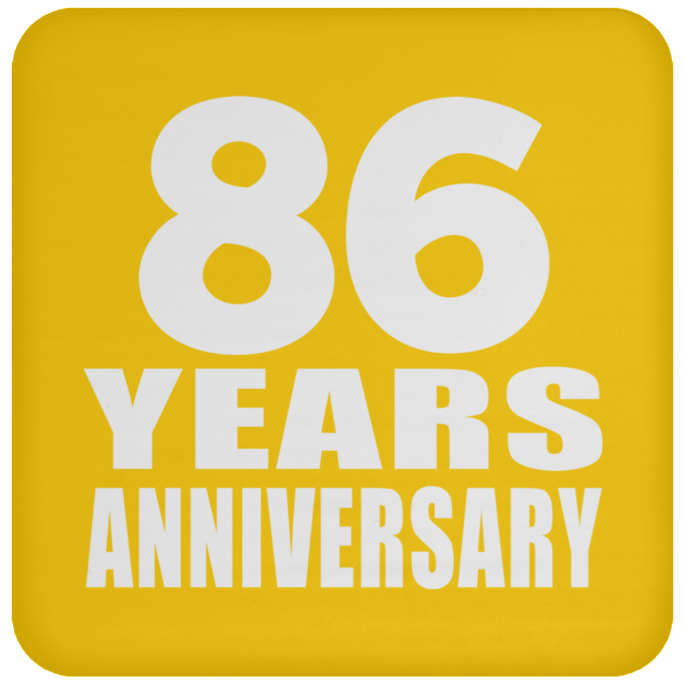 86th Anniversary 86 Years - Drink Coaster