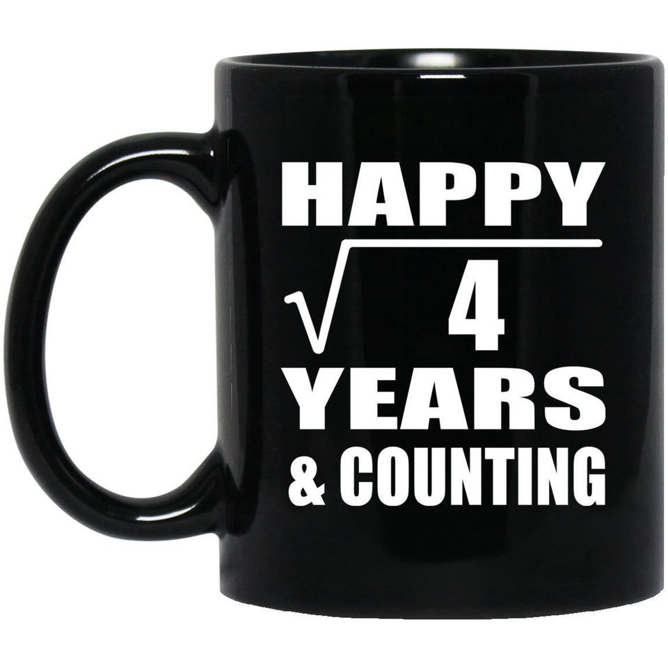 Happy 2nd Anniversary Square Root of 4 Years & Counting - 11oz Coffee Mug Black