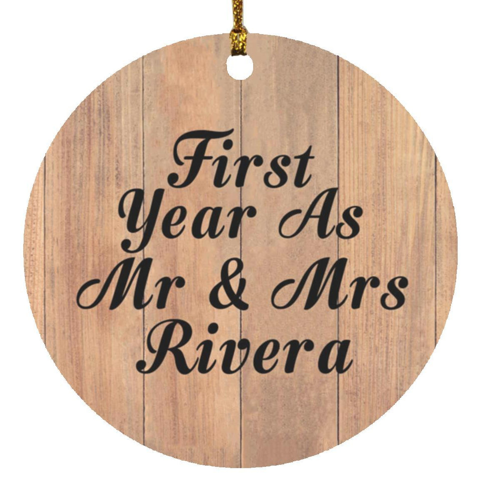 First Year As Mr & Mrs Rivera - Circle Ornament C