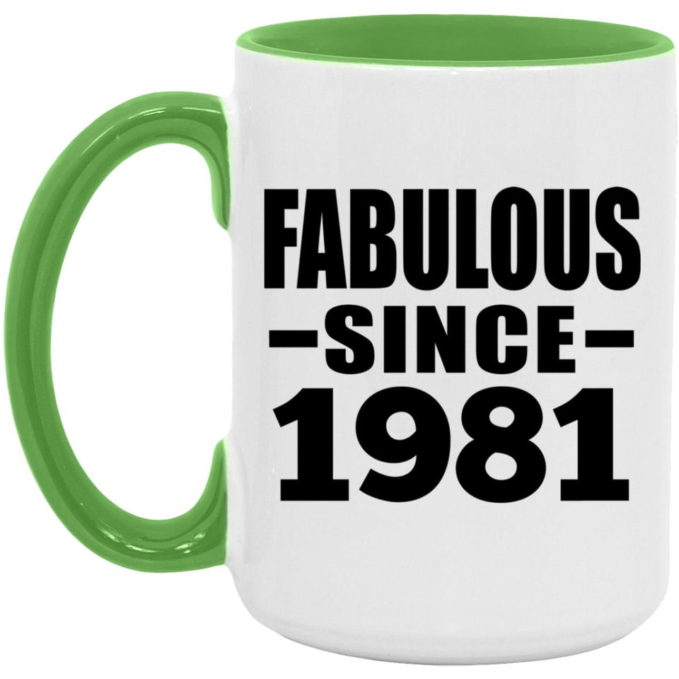 43rd Birthday Fabulous Since 1981 - 15oz Accent Mug Green
