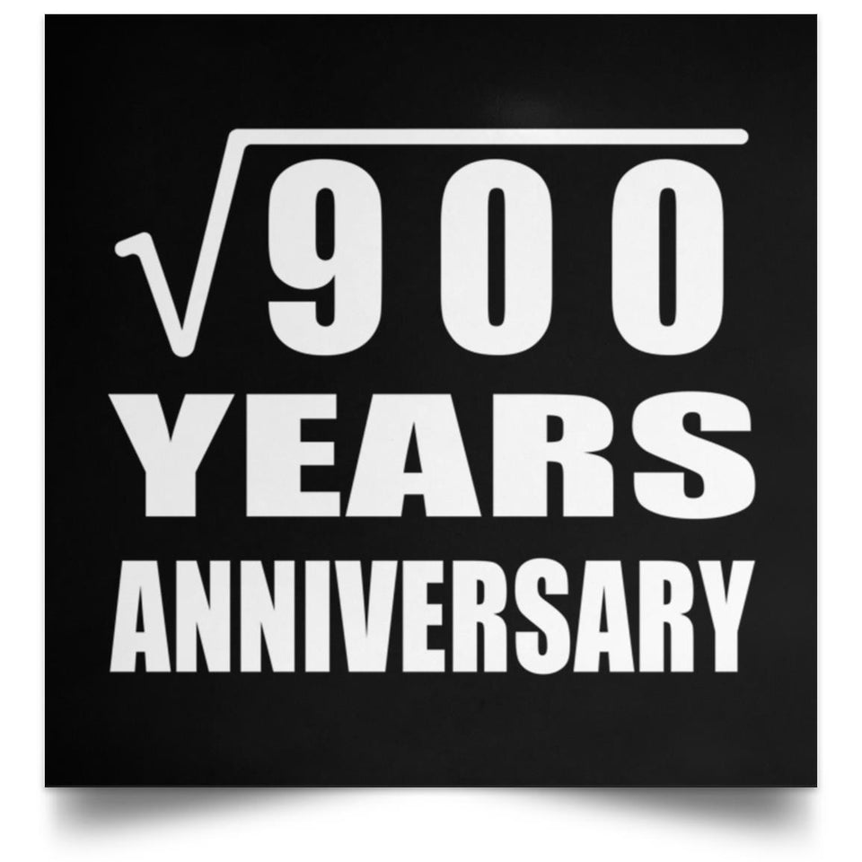 30th Anniversary Square Root of 900 Years Anniversary - Poster Square
