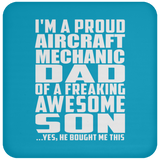 Proud Aircraft Mechanic Dad Of Awesome Son - Drink Coaster