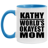 Kathy World's Okayest Mom - 11oz Accent Mug Blue