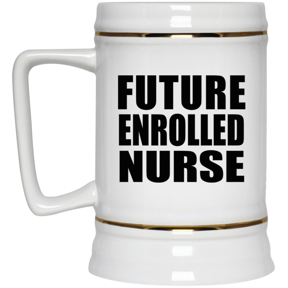 Future Enrolled Nurse - Beer Stein