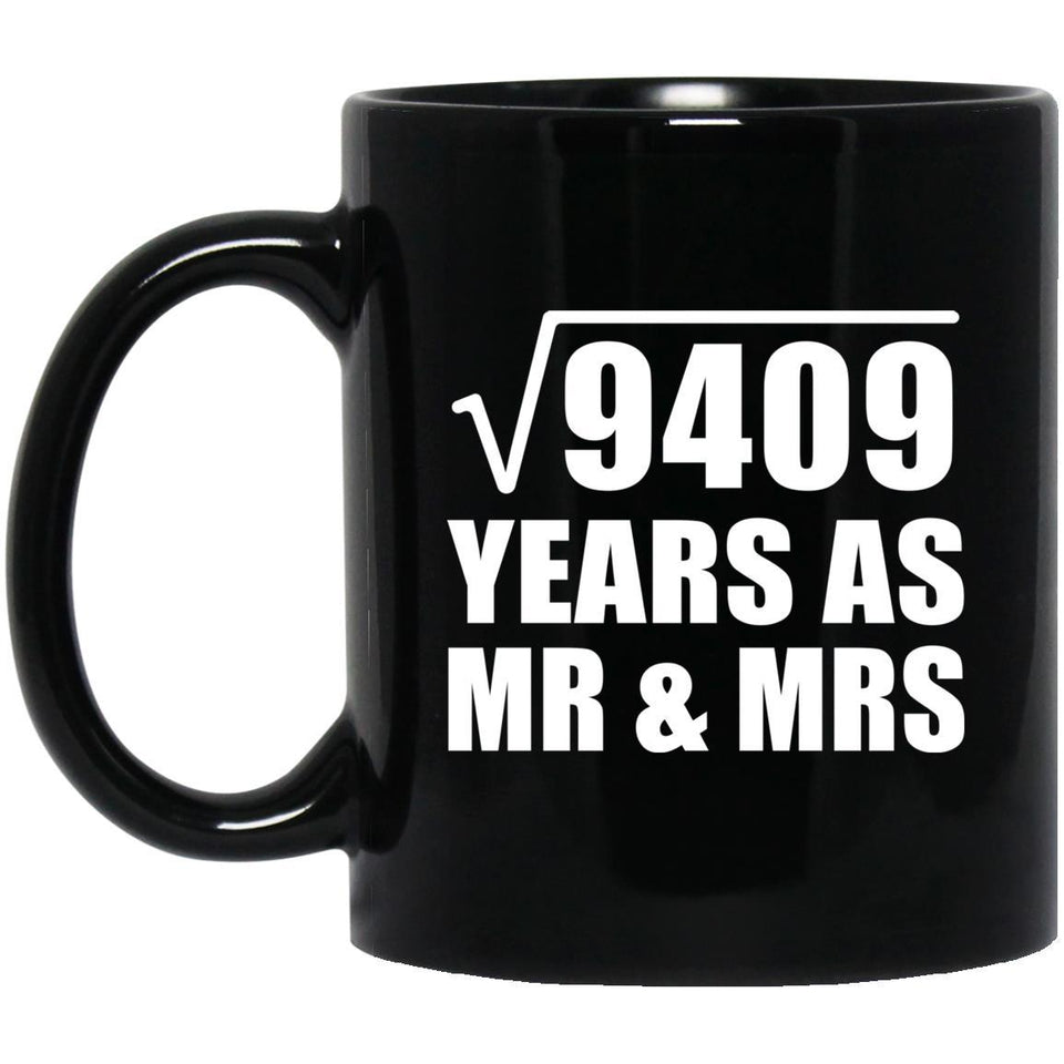 97th Anniversary Square Root of 9409 Years As Mr & Mrs - 11oz Coffee Mug Black