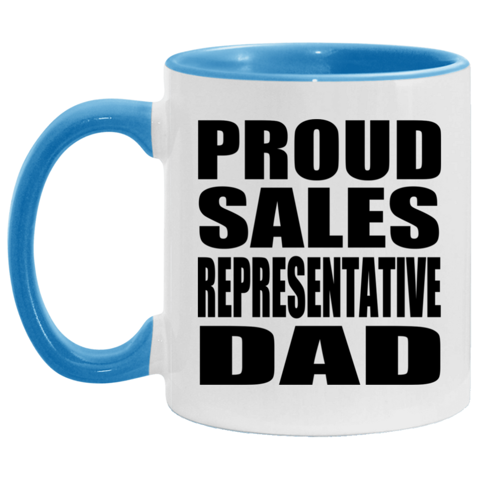 Proud Sales Representative Dad - 11oz Accent Mug Blue