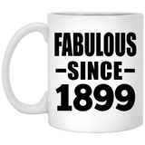 125th Birthday Fabulous Since 1899 - 11oz Coffee Mug