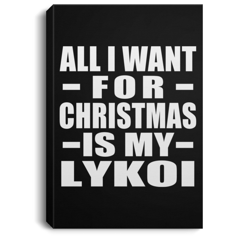 All I Want For Christmas Is My Lykoi - Canvas Portrait