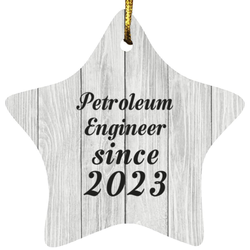 Petroleum Engineer Since 2023 - Star Ornament F