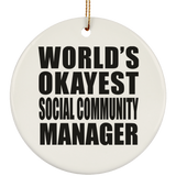 World's Okayest Social Community Manager - Circle Ornament