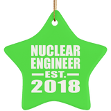 Nuclear Engineer Established EST. 2018 - Star Ornament