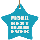 Michael Best Dad Ever - Star Ornament