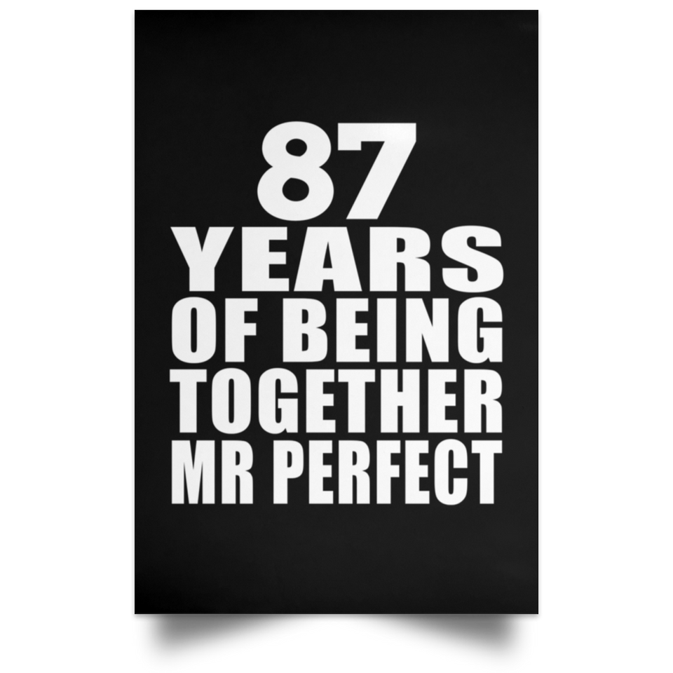 87th Anniversary 87 Years Of Being Mr Perfect - Poster Portrait