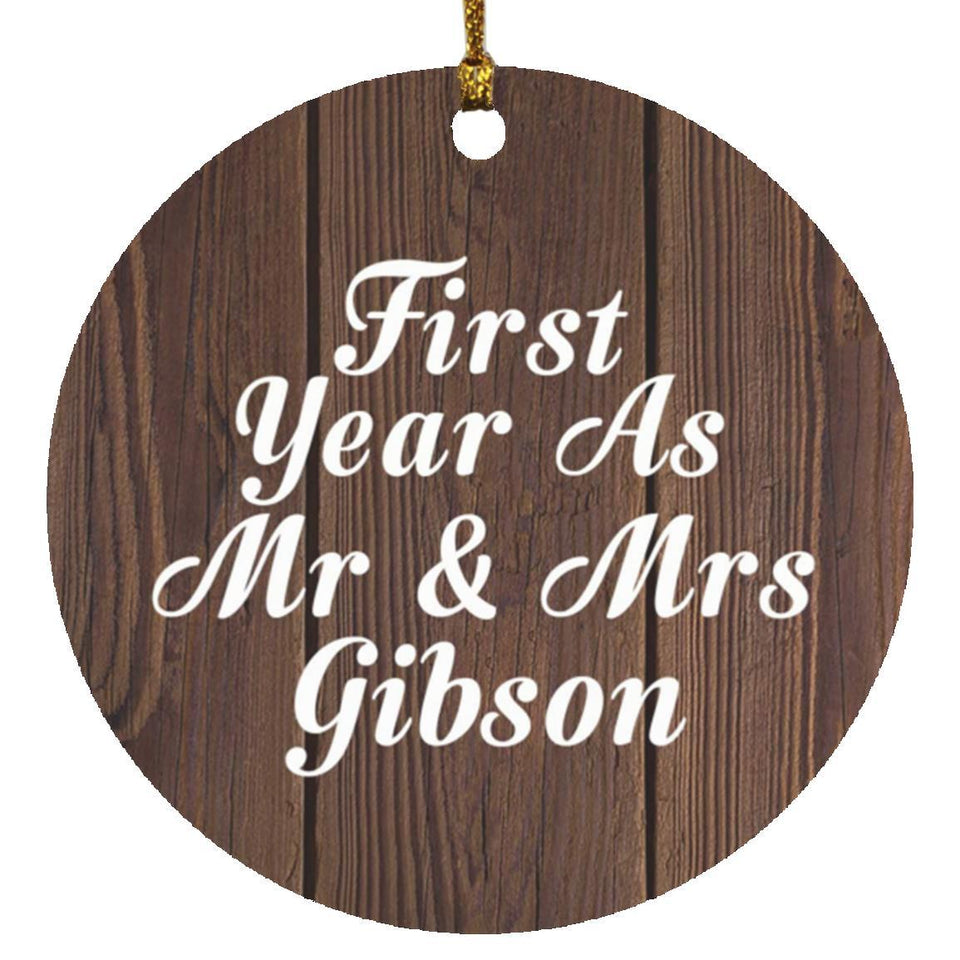 First Year As Mr & Mrs Gibson - Circle Ornament D