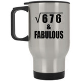 26th Birthday Square Root of 676 & Fabulous - Silver Travel Mug