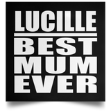 Lucille Best Mum Ever - Poster Square