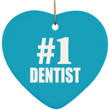 Number One #1 Dentist - Heart Ornament
