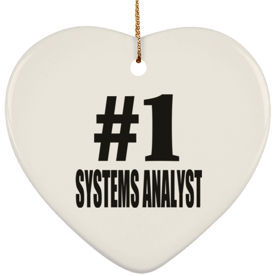 Number One #1 Systems Analyst - Heart Ornament