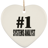 Number One #1 Systems Analyst - Heart Ornament