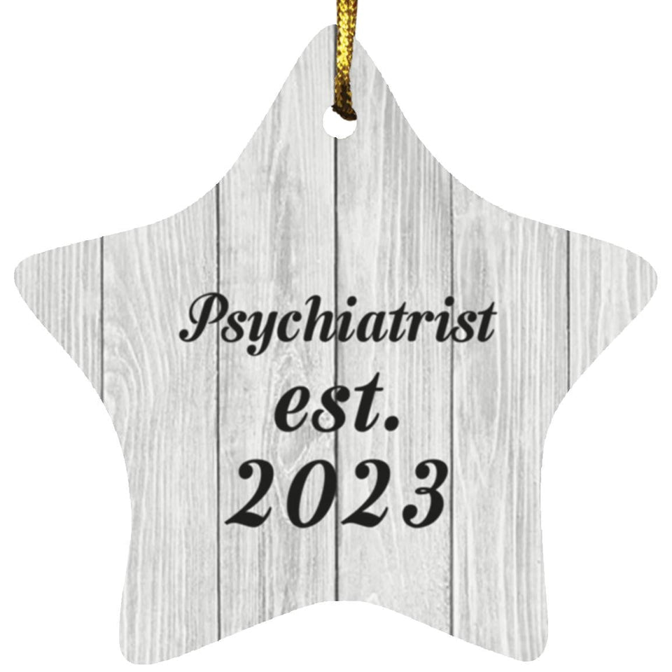 Psychiatrist Established Est. 2023 - Star Ornament F
