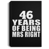 46th Anniversary 46 Years Of Being Mrs Right - Canvas Portrait