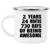 2nd Birthday 2 Years 24 Months 730 Days Of Awesome - 12oz Camping Mug