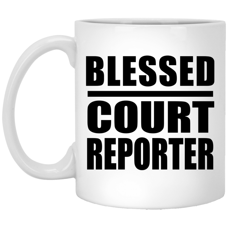 Blessed Court Reporter - 11oz Coffee Mug