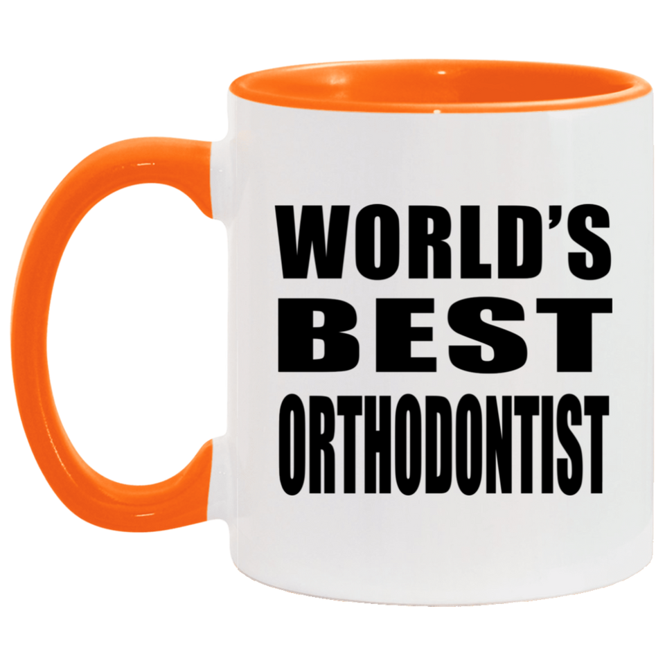 World's Best Orthodontist - 11oz Accent Mug Orange