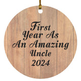 First Year As An Amazing Uncle 2024 - Circle Ornament C