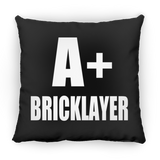 A+ Bricklayer - Throw Pillow Black