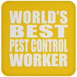 World's Best Pest Control Worker - Drink Coaster